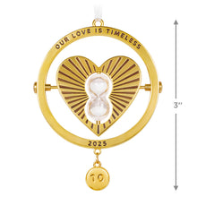 Load image into Gallery viewer, Hallmark Our Love Is Timeless 2025 Metal Ornament