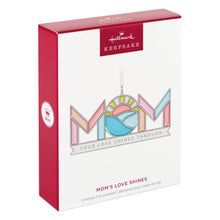 Load image into Gallery viewer, Hallmark Mom's Love Shines 2025 Metal Ornament