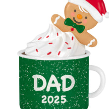Load image into Gallery viewer, Hallmark Dad Gingerbread Boy in Mug 2025 Ornament
